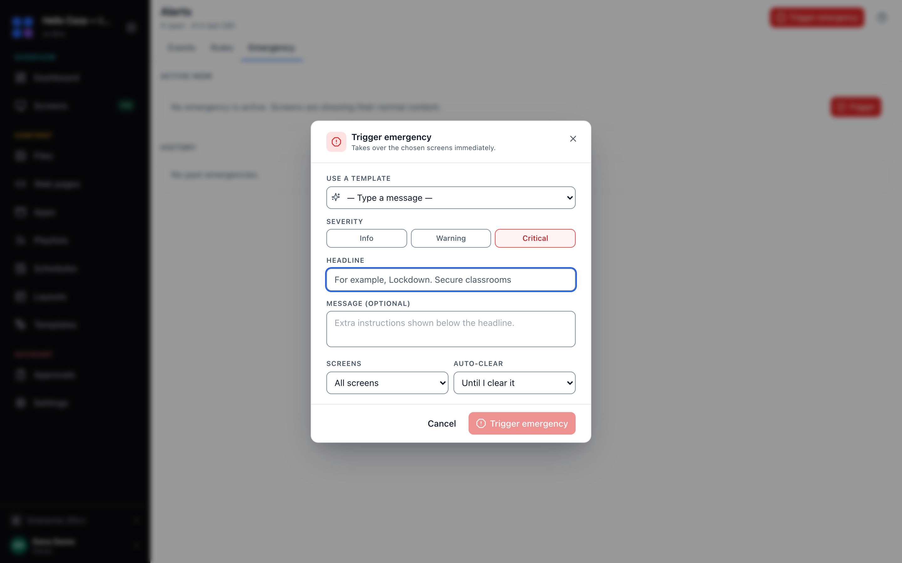 The Trigger emergency dialog, with Use a template, Severity, Headline, Message, Screens and Auto-clear.