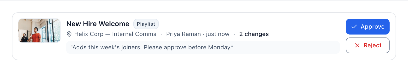 Approvals inbox showing a pending playlist change with Approve and Reject buttons