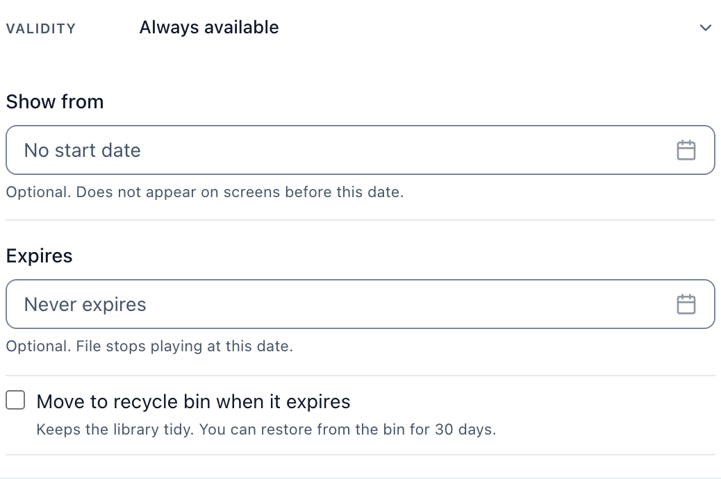 The Validity section of a file: Show from, Expires and Move to recycle bin when it expires.