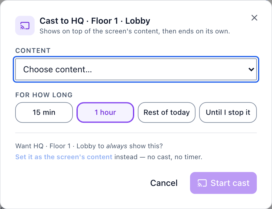 The Cast dialog, with the content picker, the four length buttons and the Start cast button.