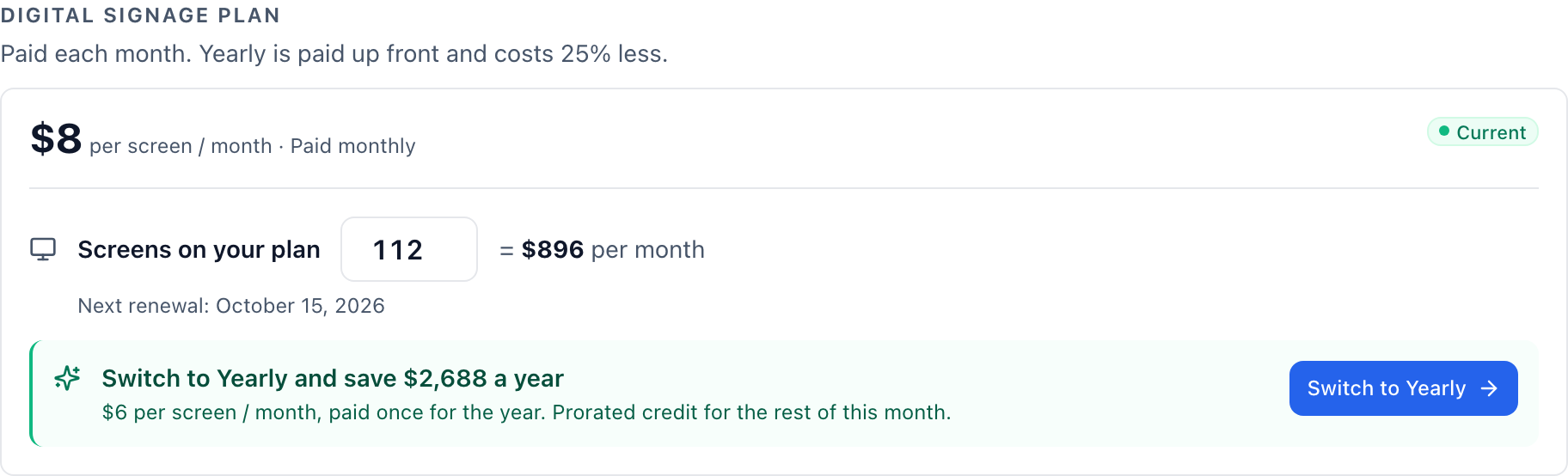 A monthly plan: screens on the plan, the next renewal and Switch to Yearly.
